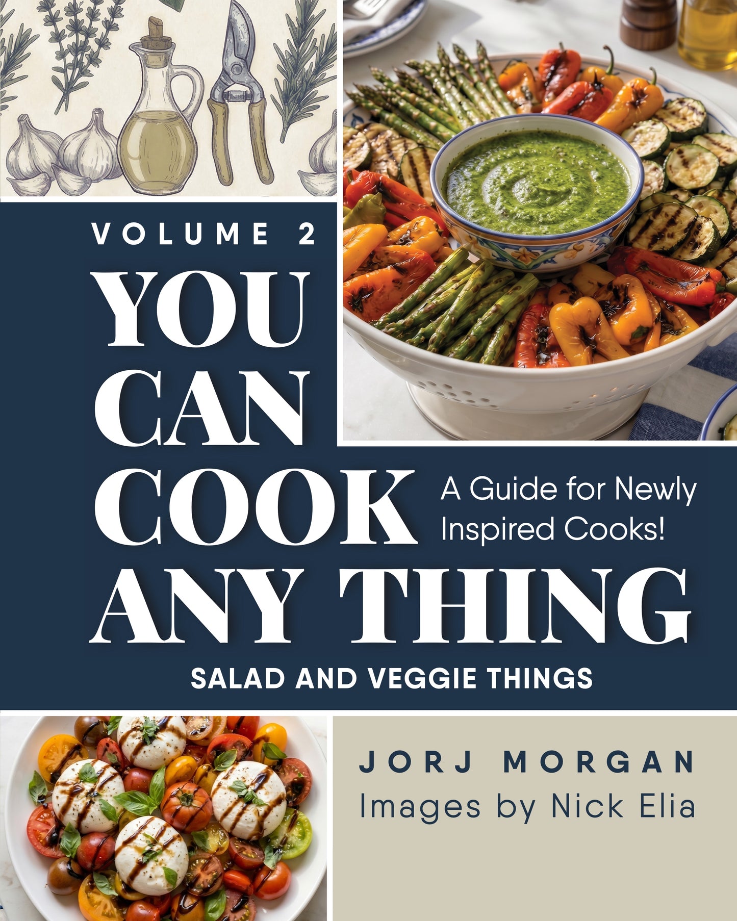 You Can Cook Any THING Volume 2 cookbook cover by Jorj Morgan — Salad and Veggie Things