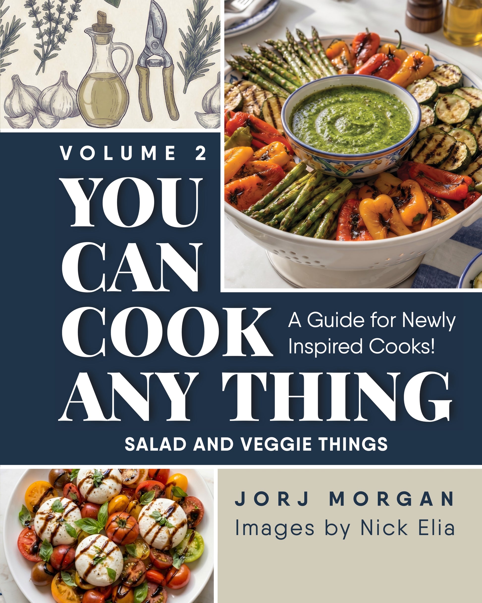 You Can Cook Any THING Volume 2 cookbook cover by Jorj Morgan — Salad and Veggie Things